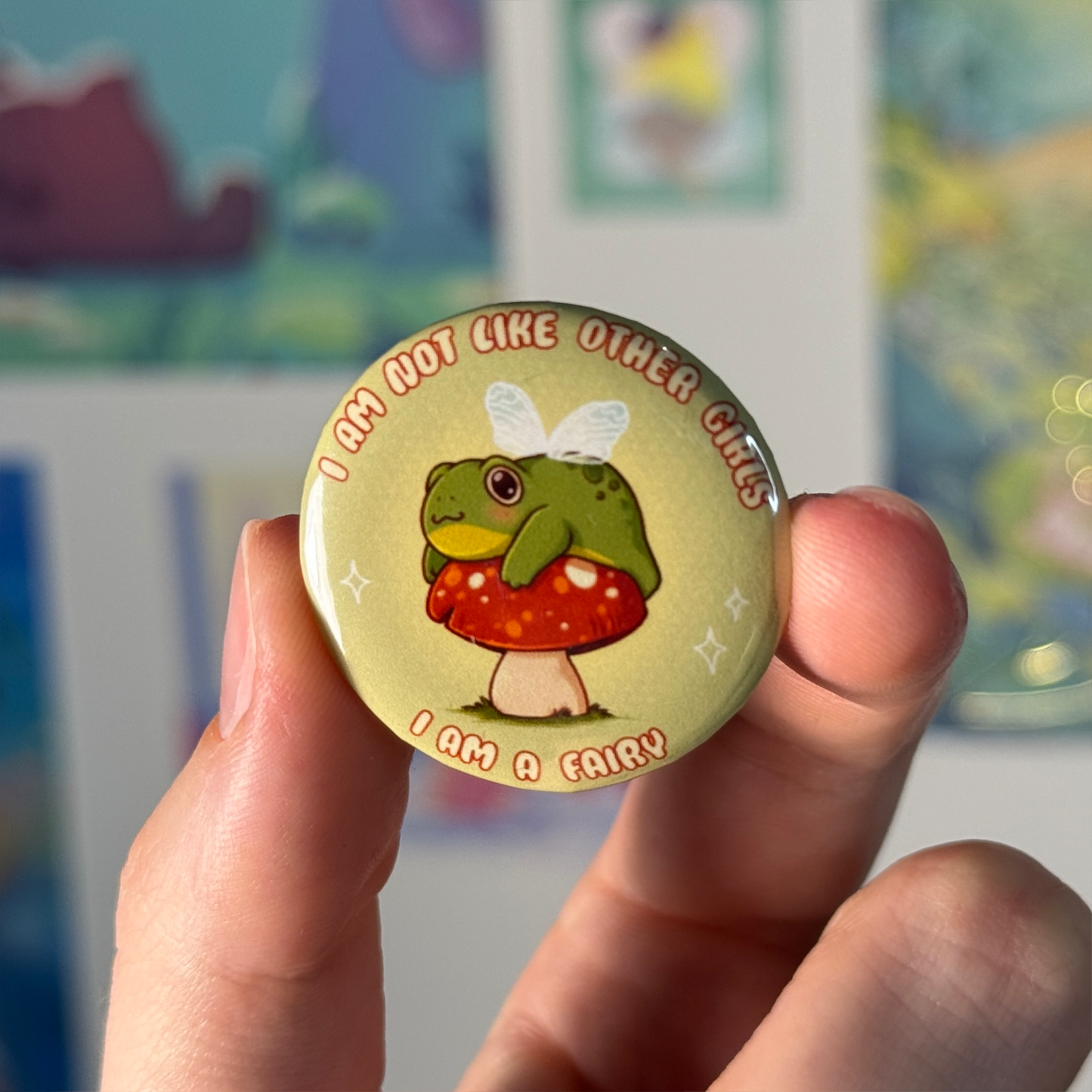 Frog "I am not like other girls I am a fairy" - Badge Medium